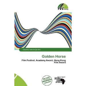  Golden Horse (9786139505005) Columba Sara Evelyn Books