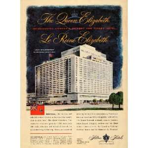 1958 Ad Canada Hilton Hotel Queen Elizabeth Montreal   Original Print 