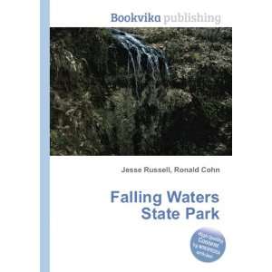    Falling Waters State Park Ronald Cohn Jesse Russell Books