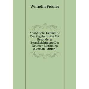   Der Neueren Methoden (German Edition) Wilhelm Fiedler Books