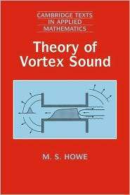   of Vortex Sound, (0521012236), M. S. Howe, Textbooks   