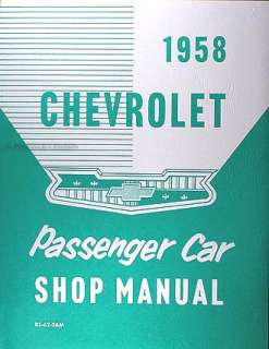Best 1958 Chevy Repair Shop Manual 58 Impala Bel Air Biscayne Delray 