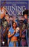 The Shining Court (Sun Sword Michelle West