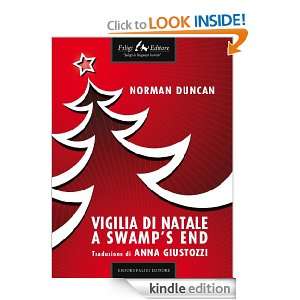 Vigilia di Natale a Swamps End (Italian Edition) Norman Duncan 