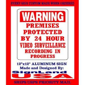  VIDEO SURVEILLANCE SIGN 12x12 ALUMINUM Everything 