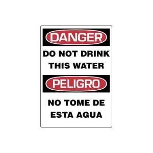  DANGER DO NOT DRINK THIS WATER 14 x 10 Adhesive Dura 