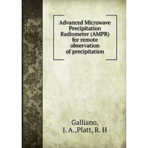   remote observation of precipitation J. A.,Platt, R. H Galliano Books