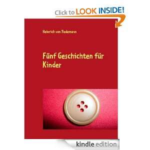 Fünf Geschichten für Kinder (German Edition) Heinrich von Tiedemann 