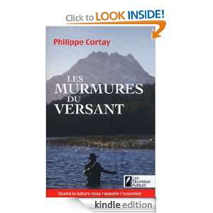 Les murmures du versant (French Edition) Philippe Cortay  