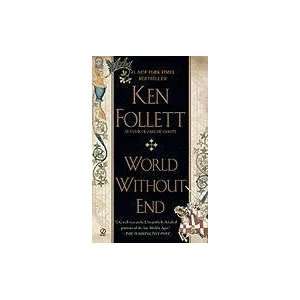    World Without End [Mass Market Paperback] Ken Follett Books