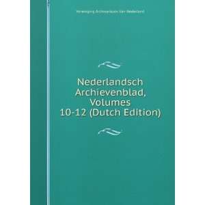   (Dutch Edition) Vereeniging Archivarissen Van Nederland Books