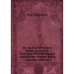   Lateinischer Starker Verba (German Edition) Karl Rannow Books