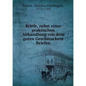   Briefen Christian FÃ¼rchtegott, 1715 1769 Gellert Books