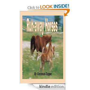 Run Away Horses Vincenzo Zappa  Kindle Store