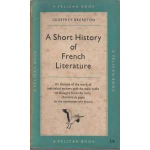    A Short History of French Literature Geoffrey Brereton Books