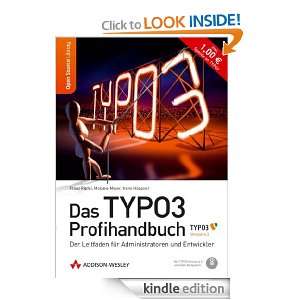 Das TYPO3 Profihandbuch Der Leitfaden für Entwickler und 