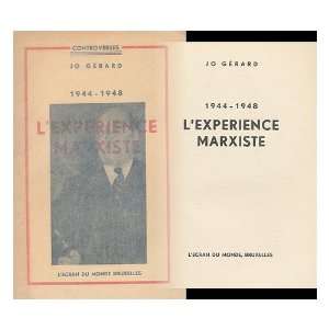    1944 1948  LExperience Marxiste / Jo Gerard Jo Gerard Books