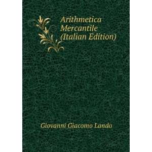   Mercantile (Italian Edition) Giovanni Giacomo Lando Books