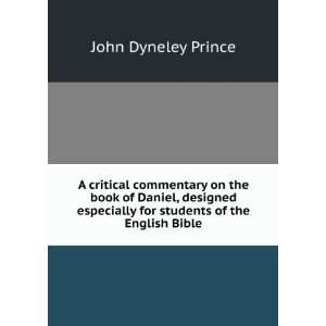  A critical commentary on the book of Daniel, designed 