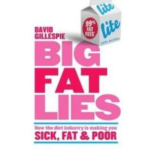  Big Fat Lies Gillespie David Books