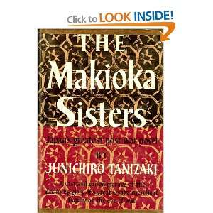  THE MAKIOKA SISTERS, JAPANS GREATEST POST WAR NOVEL 