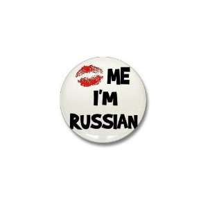  Kiss Me Im Russian Russia Mini Button by  Patio 