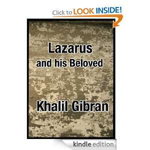 Lazarus and his Beloved Khalil Gibran  Kindle Store