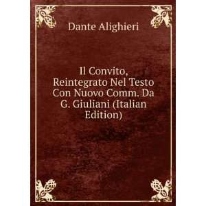   Nuovo Comm. Da G. Giuliani (Italian Edition) Dante Alighieri Books