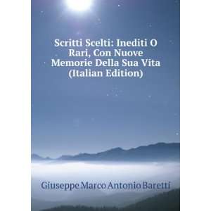   Sua Vita (Italian Edition) Giuseppe Marco Antonio Baretti Books