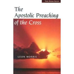  Apostolic Preaching of the Cross   [APOSTOLIC PREACHING 