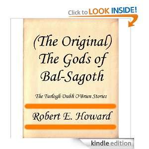 The Original) The Gods of Bal Sagoth (The Turlogh Dubh OBrien 