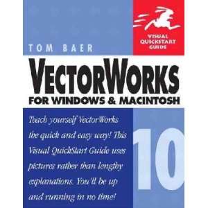  Vectorworks 10 for Windows and Macintosh Tom Baer Books