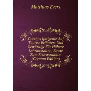   Selbststudium (German Edition) (9785875792342) Matthias Evers Books