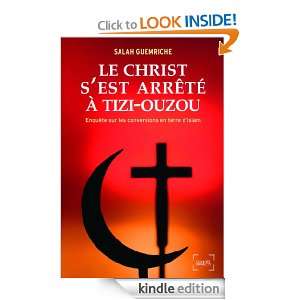 Le Christ sest arrêté à Tizi Ouzou Enquête sur les conversions 