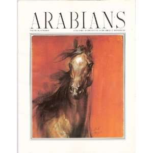 Arabians, January 1985 Volume 10, Number 9, A Magazine as Distinctive 