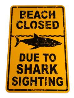 Beach Closed   Shark sighting metal warning sign Jaws  