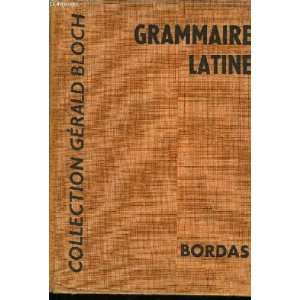  Grammaire latine Dhenin/ Griffe Et Barall Books