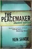Peacemaker Handling Conflict Ken Sande
