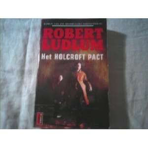  Het Holcroft Pact (German) Robert Ludlum Books