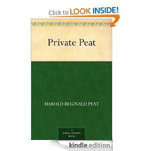 Private Peat Harold Reginald Peat  Kindle Store