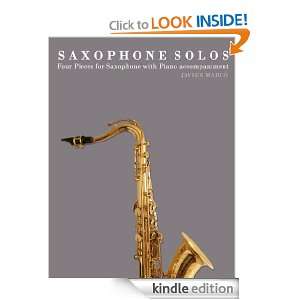 Saxophone Solos Four Pieces for Saxophone with Piano accompaniment 