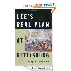   Real Plan at Gettysburg Troy D. Harman  Kindle Store
