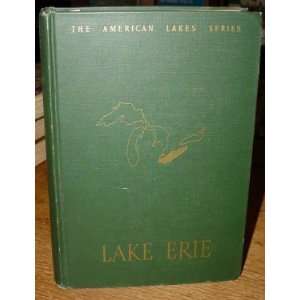  Lake Erie The American Lake Series Harlan Hatcher Books
