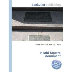  Heald Square Monument Ronald Cohn Jesse Russell Books
