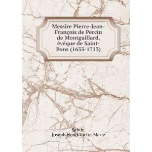   de Saint Pons (1633 1713) Joseph Henri Victor Marie Sahuc Books