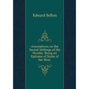   an Epitome of Some of the Most . Edward Sellon  Books