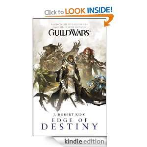 Guild Wars Edge of Destiny J. Robert King  Kindle Store