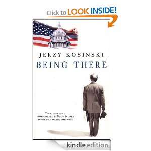 Being There (Black Swan) Jerzy Kosinski  Kindle Store