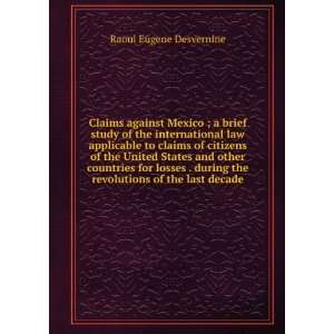  Claims against Mexico ; a brief study of the international 