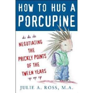   the Prickly Points of the Tween Years [HT HUG PORCUPINE] Books